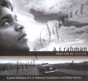 00-ar-rahman-pray-for-me-brother-2007-ds-frontcover2